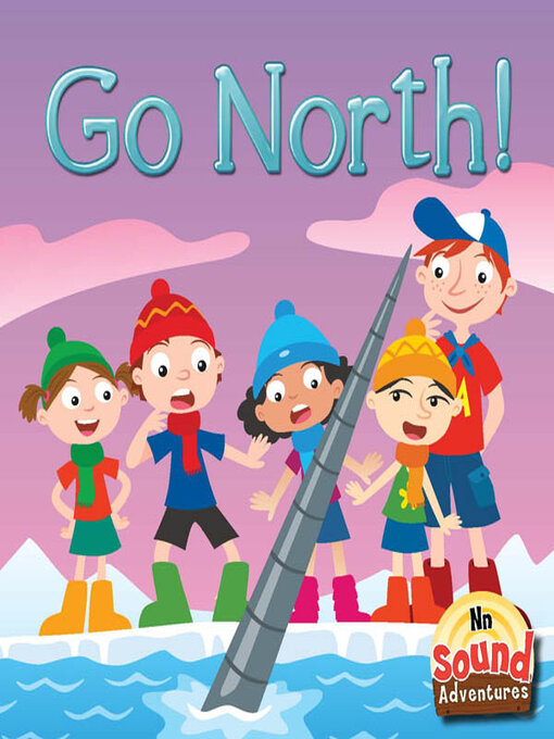 Title details for Go North! by Meg Greve - Available